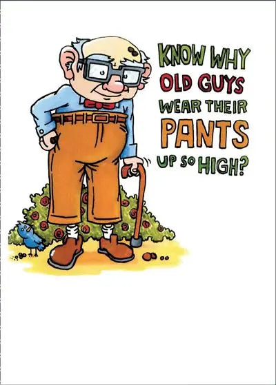 Humour Birthday Card - High Pants UK Greetings