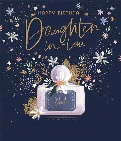 Birthday Card - Daughter In Law, Blue Perfume UK Greetings