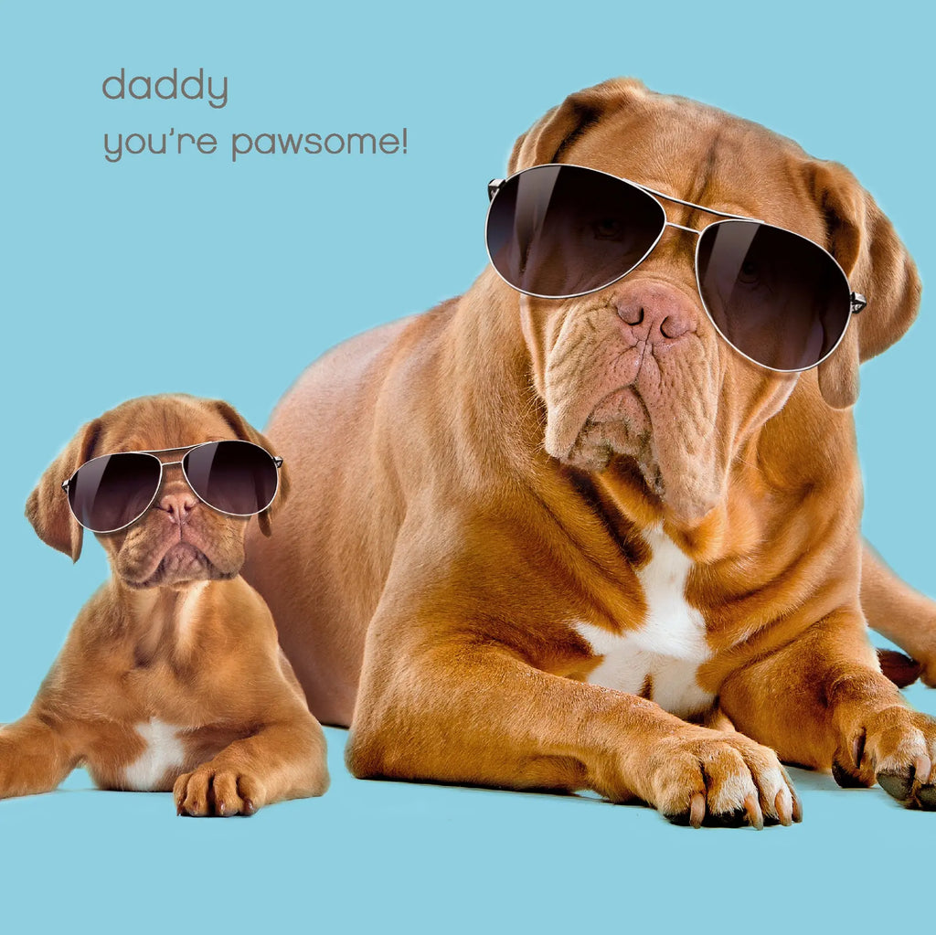 Father's Day - Daddy You're Pawsome! UK Greetings