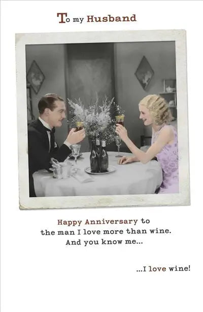 Husband Anniversary - I Love Wine UK Greetings